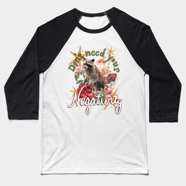 Positivity Raccoon Baseball T-Shirt by snakelung